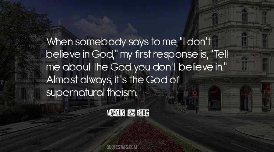 I Don't Believe In God Quotes #1338656