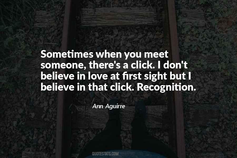 I Don't Believe In Love At First Sight Quotes #1739391