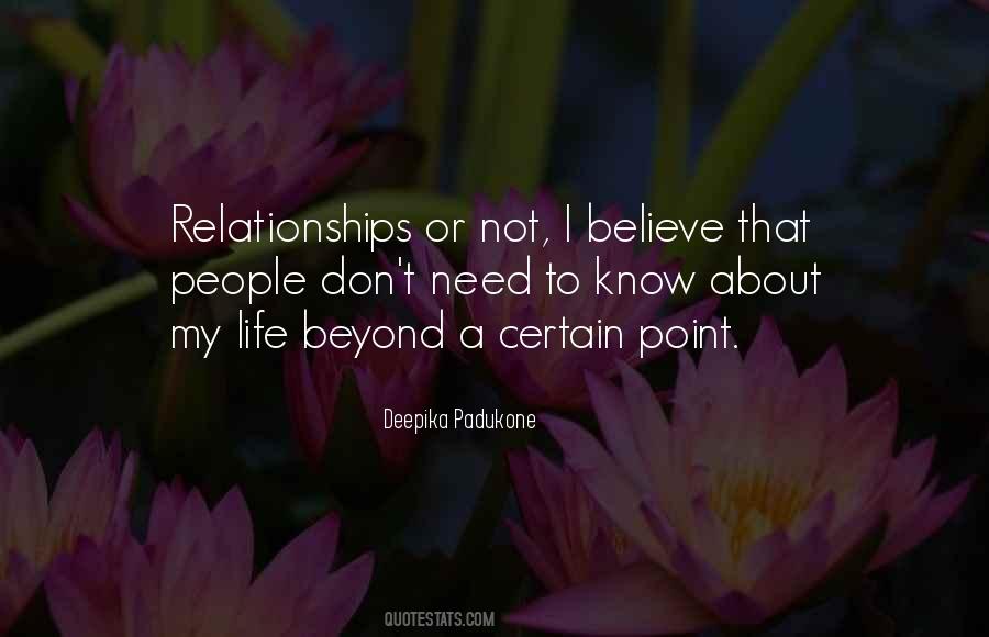 I Don't Believe In Relationships Quotes #1346782
