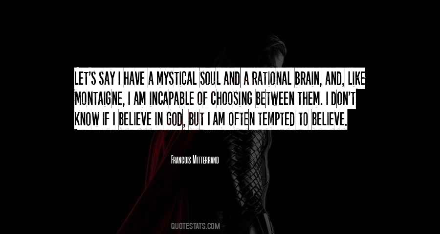 I Don't Believe In Religion Quotes #1344333