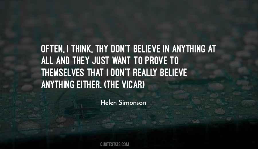 I Don't Believe In Religion Quotes #1670529