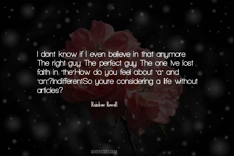 I Don't Believe You Anymore Quotes #167989