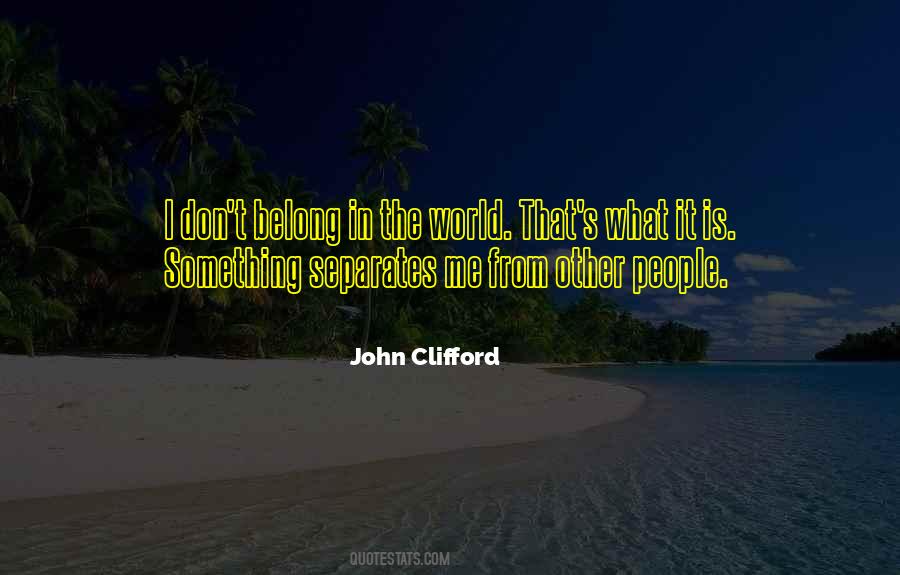 I Don't Belong Quotes #1381448