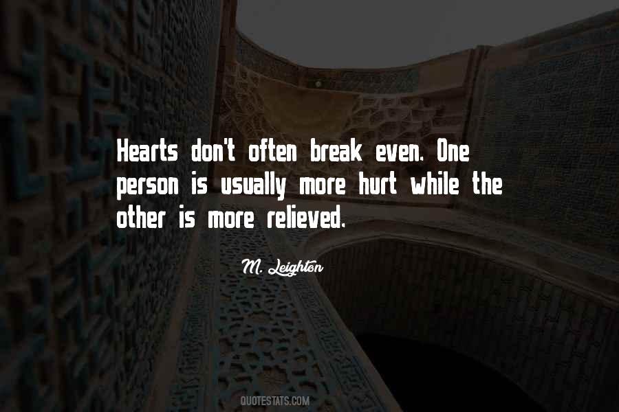 I Don't Break Hearts Quotes #329666