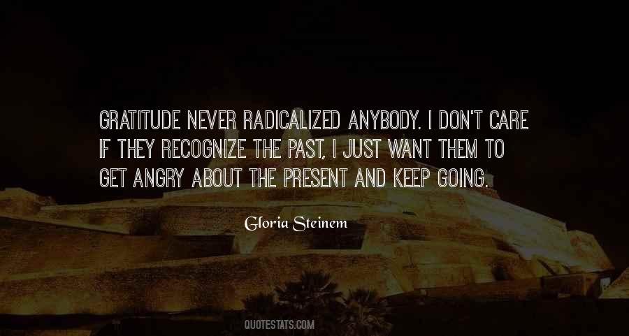I Don't Care About The Past Quotes #1466911