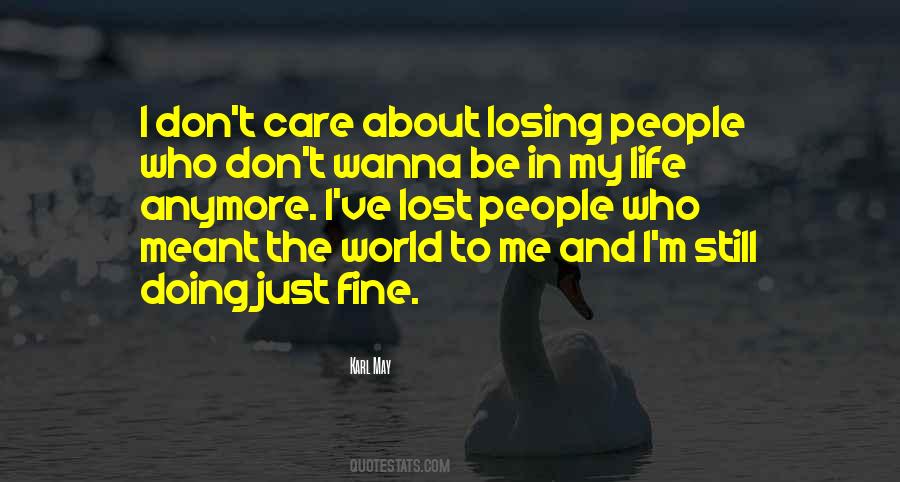I Don't Care About The World Quotes #104815