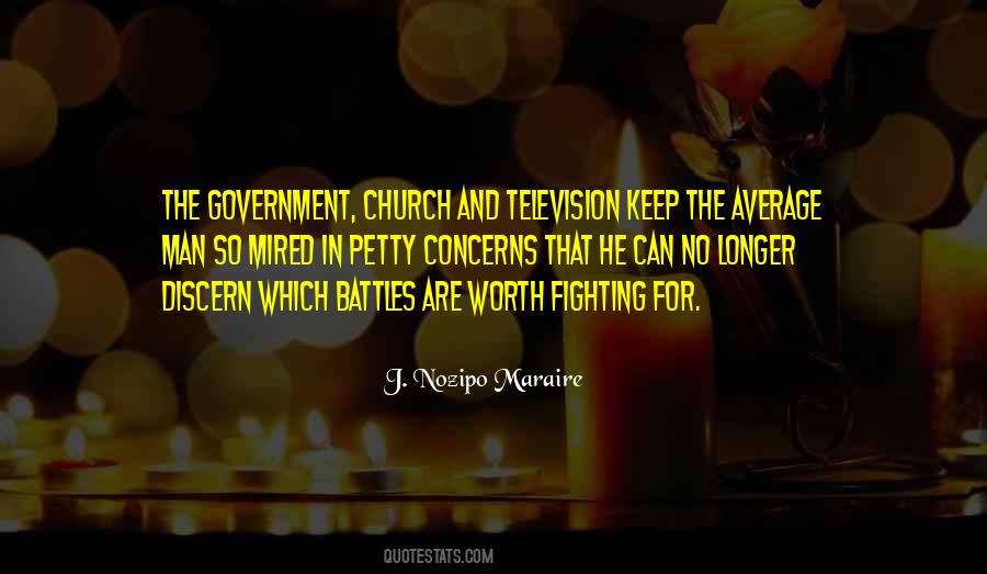 Quotes About Fighting Our Own Battles #239455