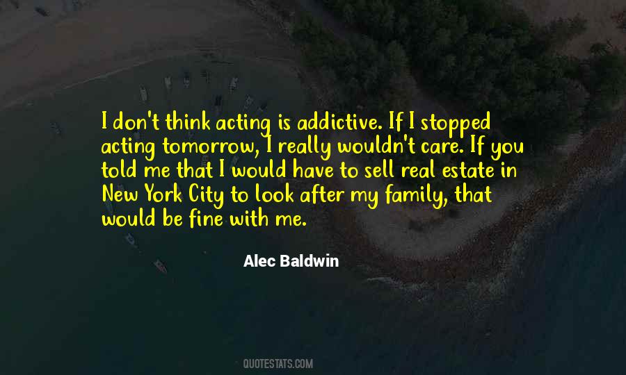 I Don't Care How You Look Quotes #1872914