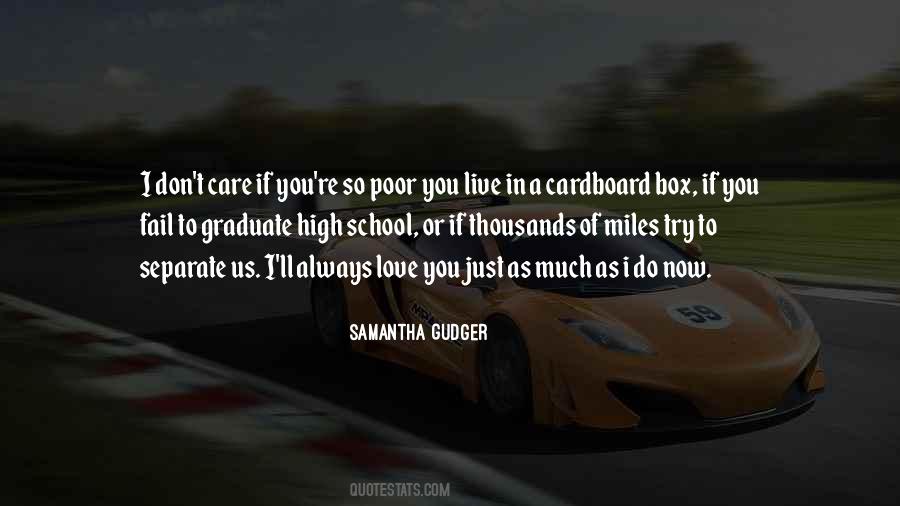 I Don't Care I Love You Quotes #612480