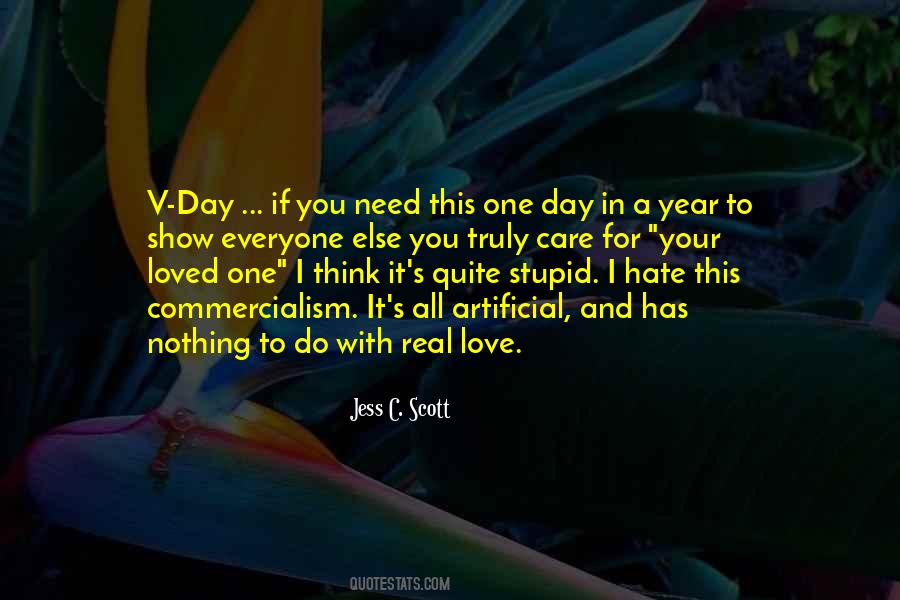 I Don't Care If You Hate Me Quotes #1440412