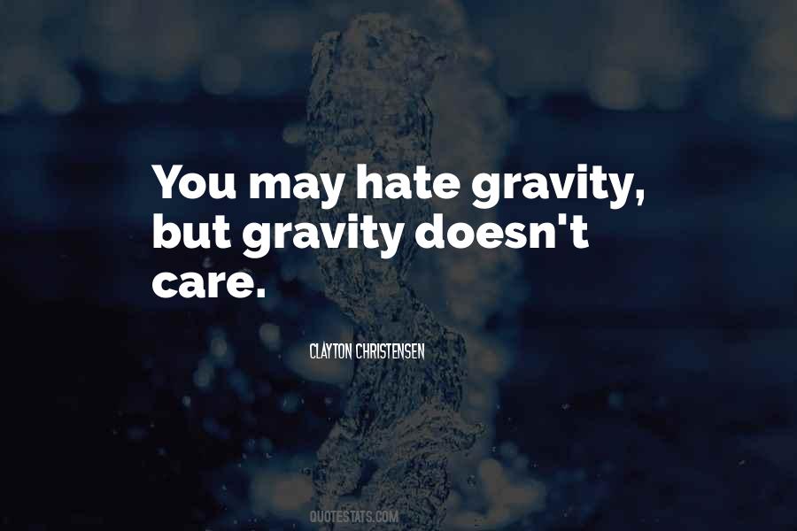 I Don't Care If You Hate Me Quotes #675909