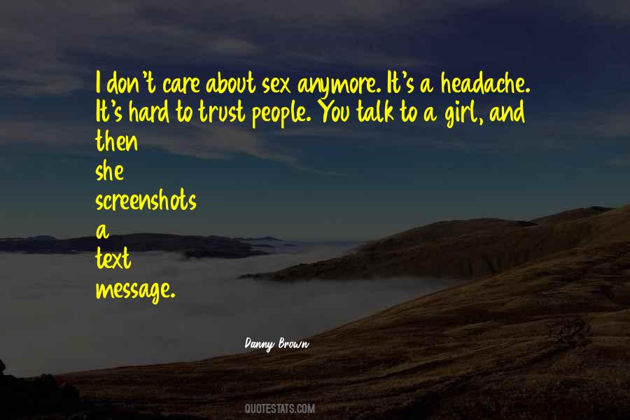 I Don't Care If You Talk About Me Quotes #1116721