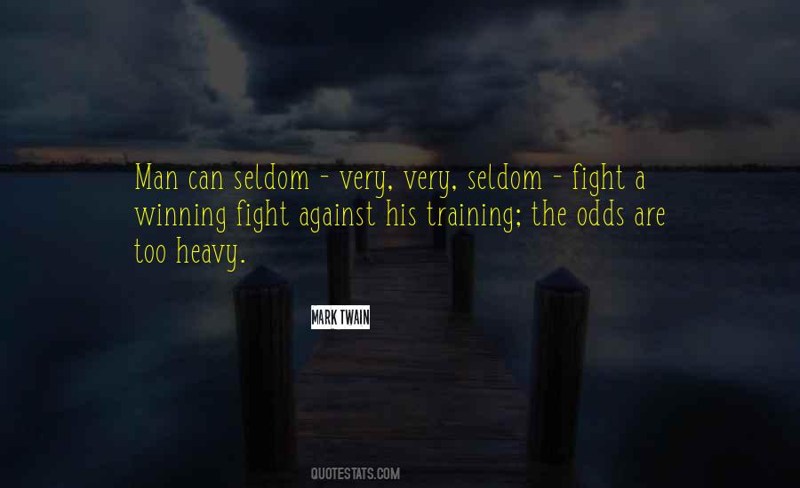 Quotes About Fighting Odds #1250066