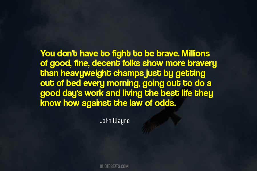 Quotes About Fighting Odds #1391572