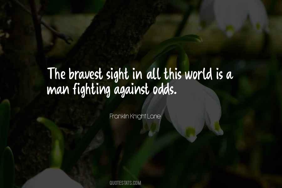 Quotes About Fighting Odds #239479