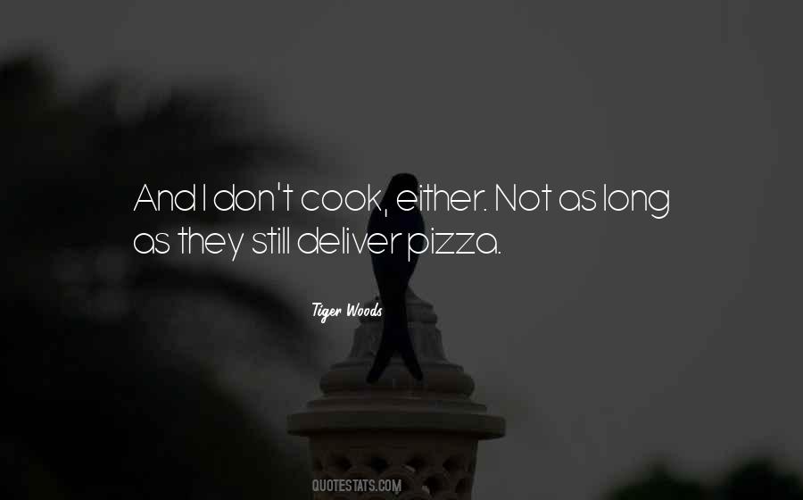 I Don't Cook Quotes #1845467