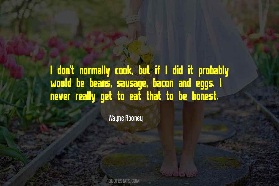 I Don't Cook Quotes #222836