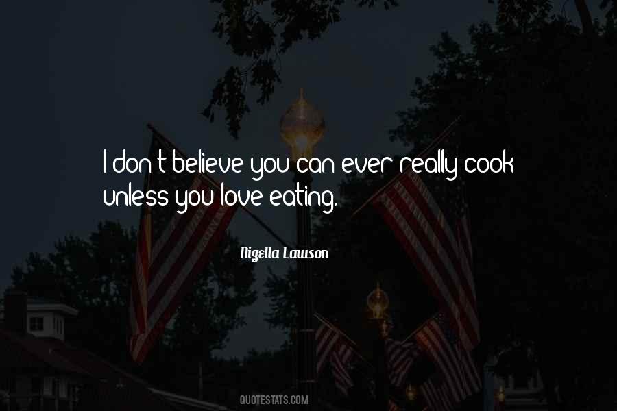 I Don't Cook Quotes #291081