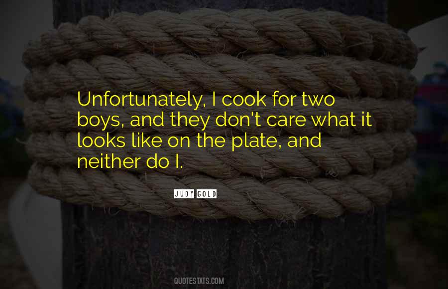 I Don't Cook Quotes #345066