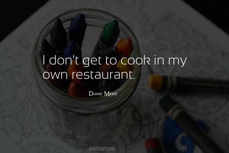 I Don't Cook Quotes #672777