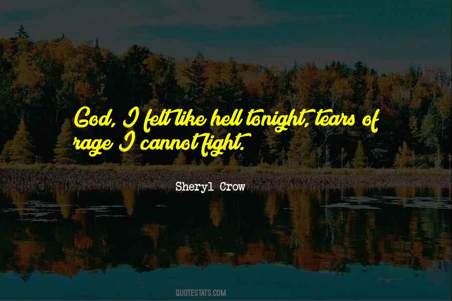 Quotes About Fighting Like Hell #538712