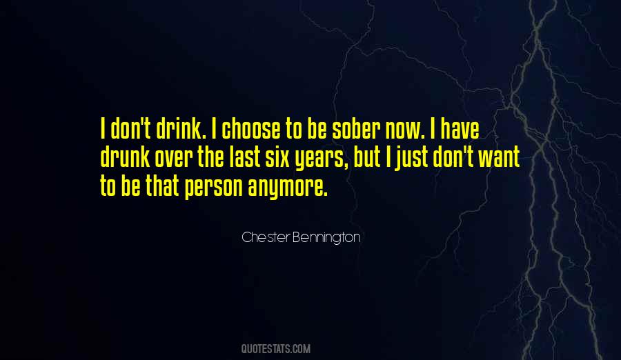 I Don't Drink To Get Drunk Quotes #205483