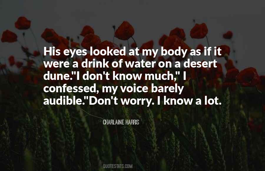 I Don't Drink Water Quotes #172073