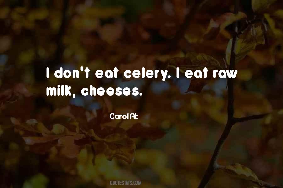 I Don't Eat Quotes #1088614