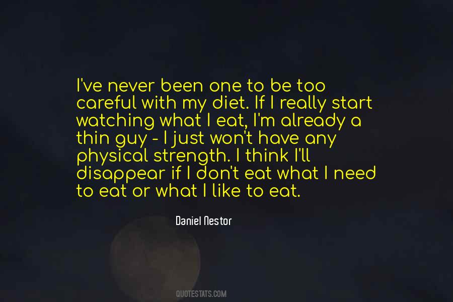 I Don't Eat Quotes #1506525
