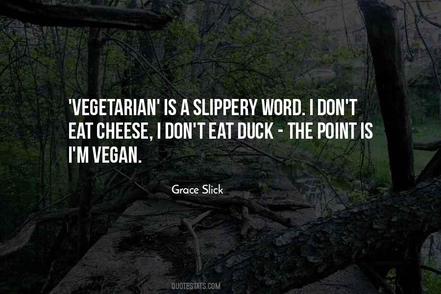 I Don't Eat Quotes #1654728