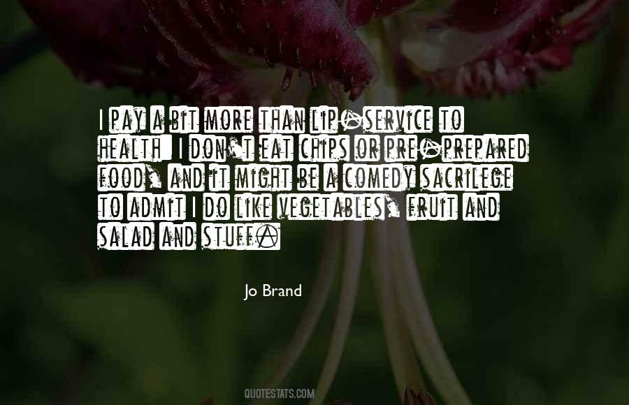I Don't Eat Quotes #1830764