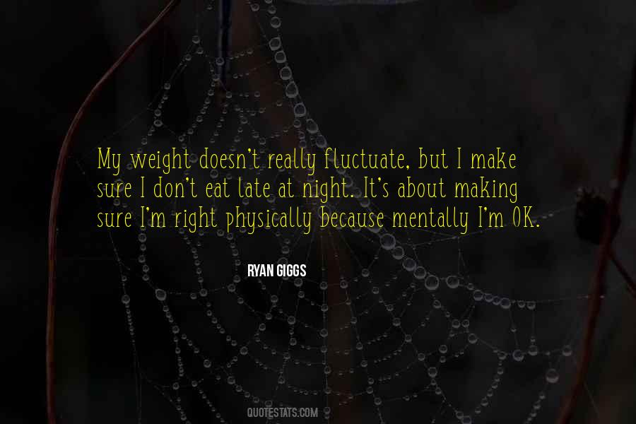 I Don't Eat Quotes #1859165