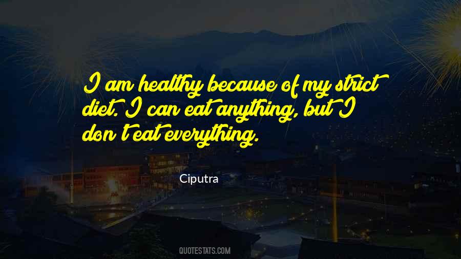 I Don't Eat Quotes #251947