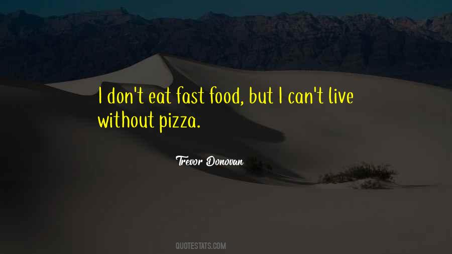 I Don't Eat Quotes #998755