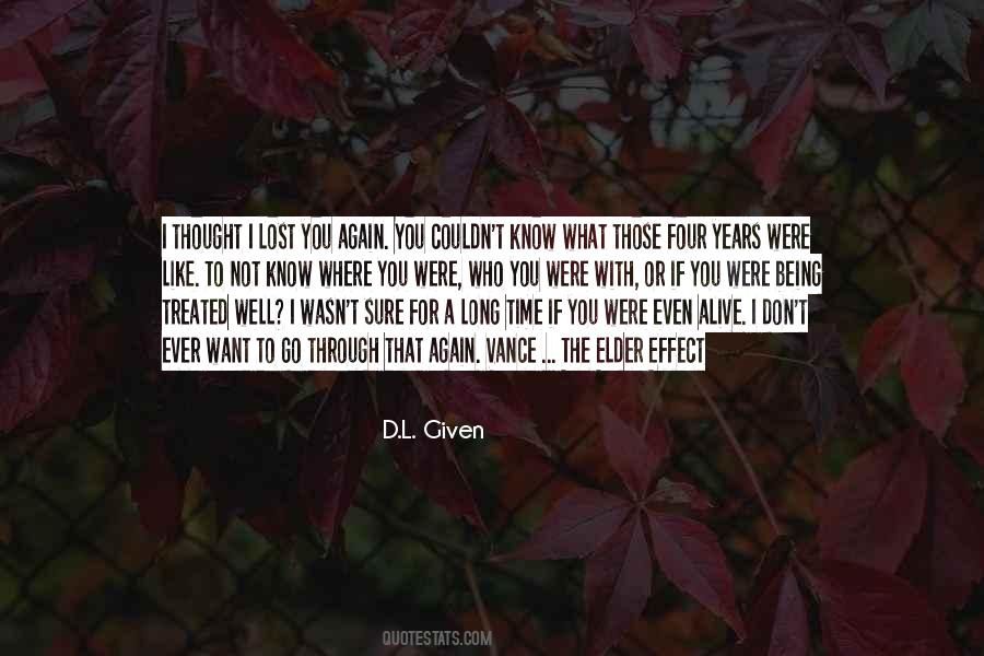 I Don't Even Know What I Want Quotes #235906