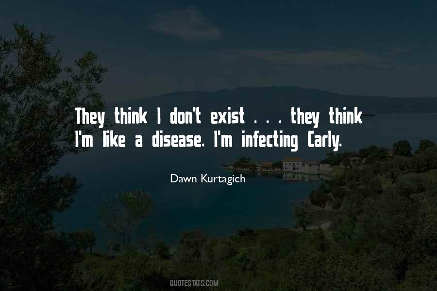 I Don't Exist Quotes #1176411