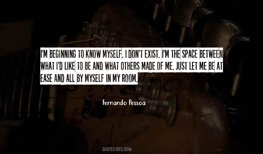 I Don't Exist Quotes #893219