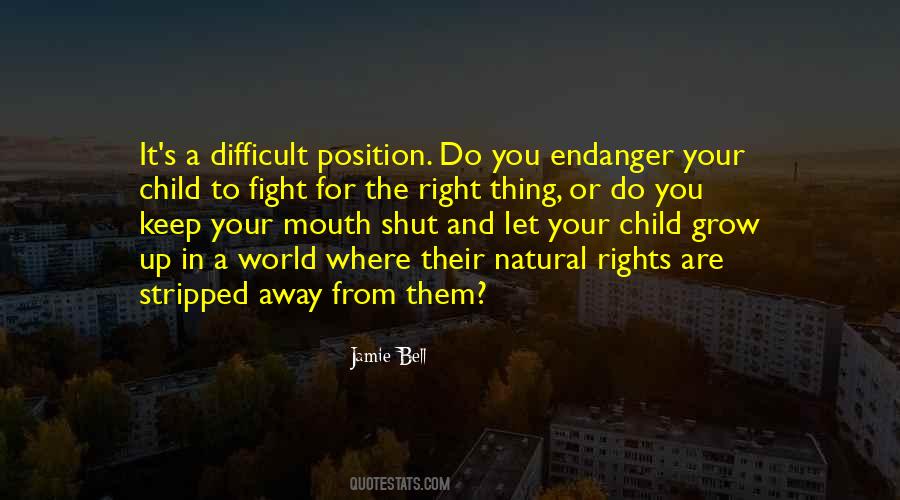 Quotes About Fighting For Your Rights #283641