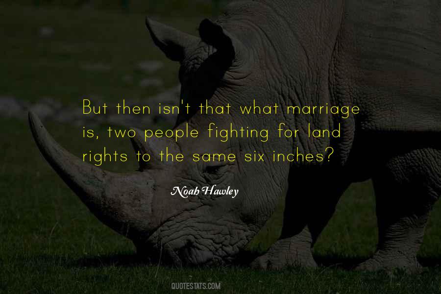 Quotes About Fighting For Your Rights #653811