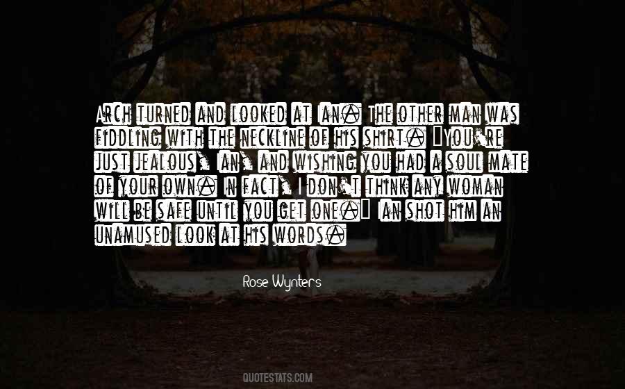 I Don't Get Jealous Quotes #1634607