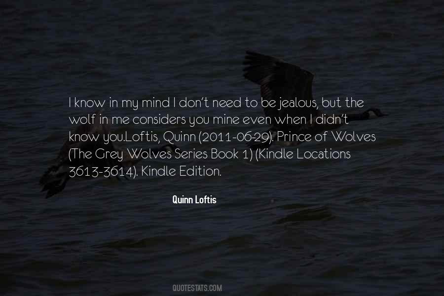 I Don't Get Jealous Quotes #330081