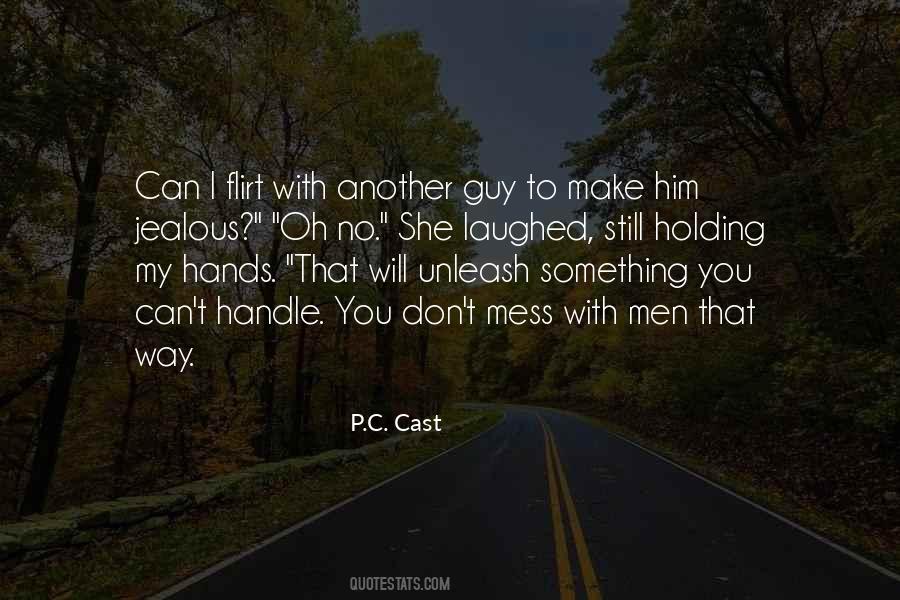 I Don't Get Jealous Quotes #341395