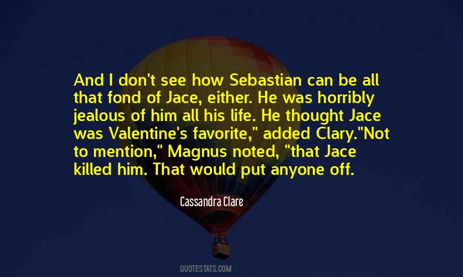 I Don't Get Jealous Quotes #841702