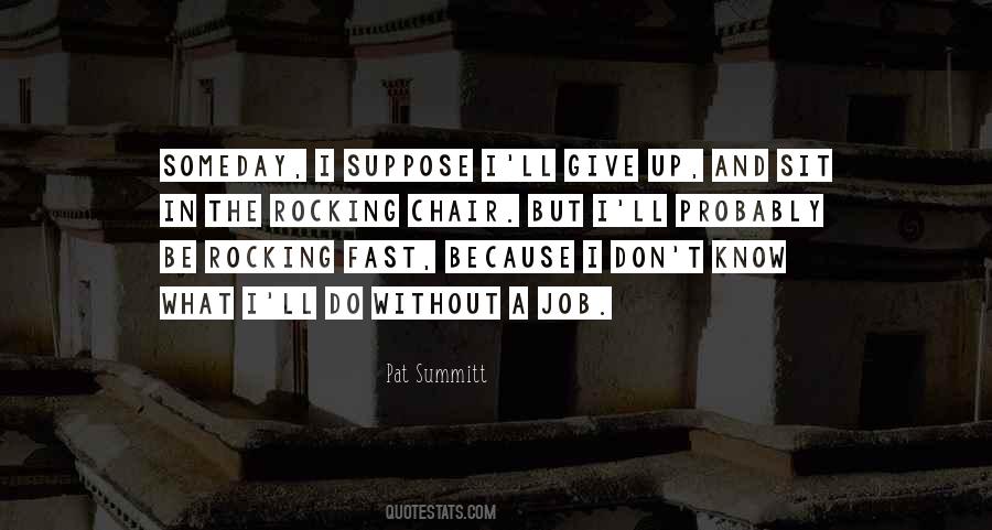 I Don't Give Up Quotes #291150