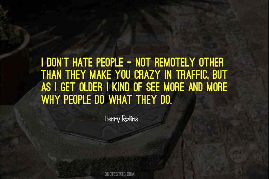 I Don't Hate You But Quotes #1154364