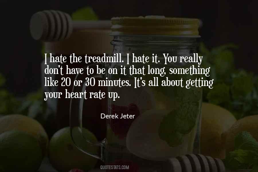 I Don't Hate You Quotes #23908