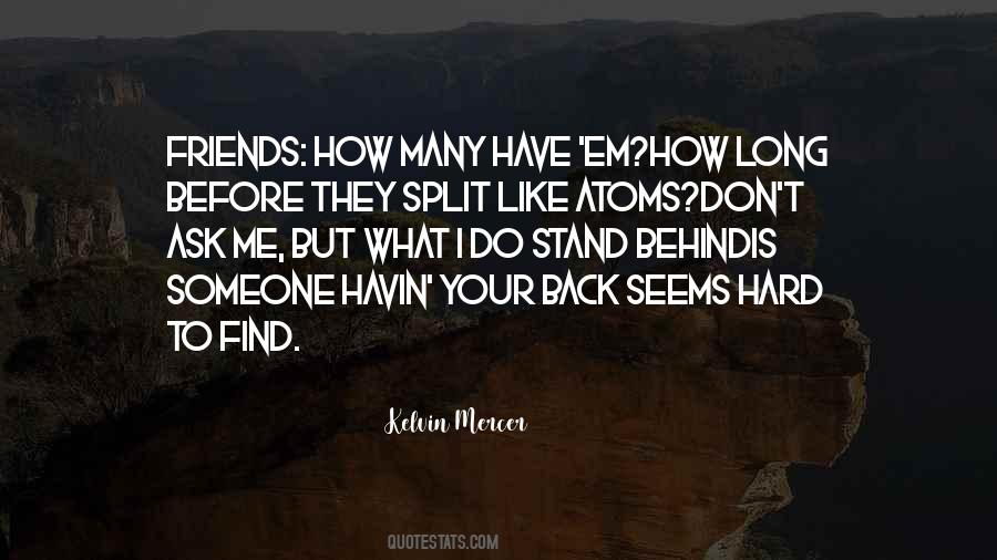 I Don't Have Many Friends Quotes #392823 I Don't Have Many Friends Quotes #392823