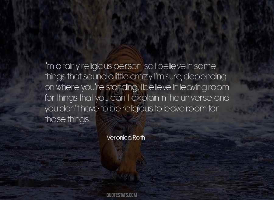 I Don't Have To Explain Quotes #1112305