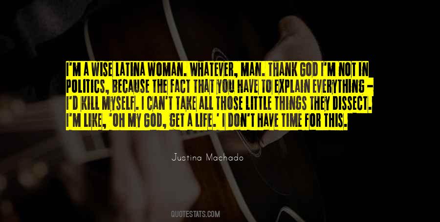 I Don't Have To Explain Quotes #1288430