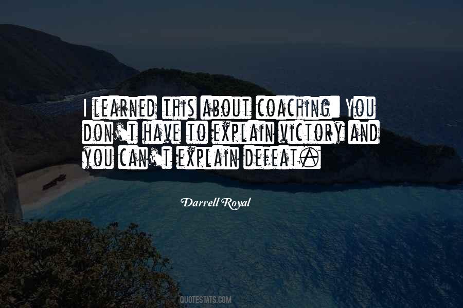 I Don't Have To Explain Quotes #625151
